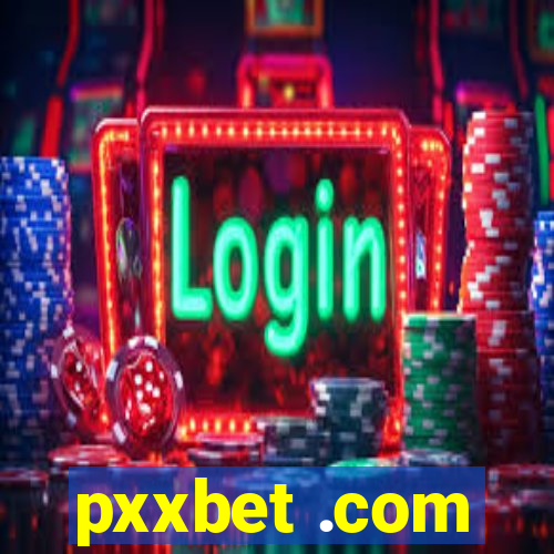 pxxbet .com